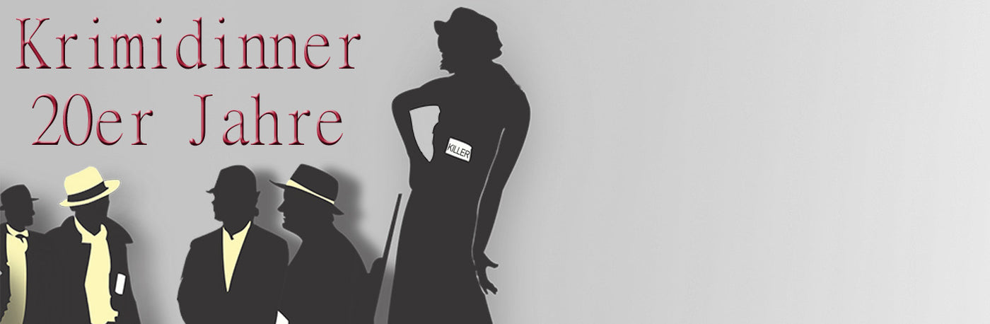 Vor einem grauen Hintergrund sind Silhouetten von Menschen in Kleidung aus den 1920er Jahren zu sehen, über denen der deutsche Text „Krimidinner 20er Jahre“ steht.