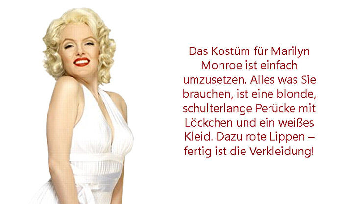 Eine Frau in einem weißen Kleid mit blonden Locken und rotem Lippenstift lächelt; ein deutscher Text erklärt, wie man ein Marilyn-Monroe-Kostüm mit Perücke, weißem Kleid und roten Lippen zusammenstellt.