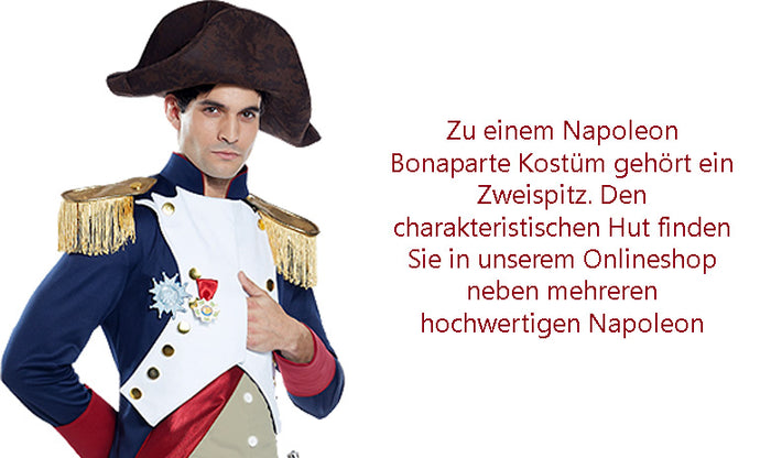 Ein Mann in einem Napoleon-Bonaparte-Kostüm mit Zweispitz, blauem Mantel und verzierten Knöpfen, der neben einem deutschen Text über Napoleon-Kostüme steht.