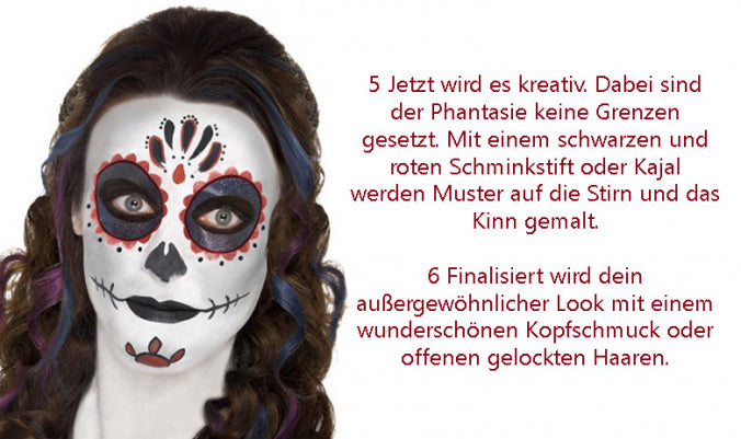 Person mit „Tag der Toten“-Gesichtsbemalung, welligem dunklem Haar und einem Text, in dem die Schritte für dieses kreative Make-up auf Deutsch beschrieben werden.